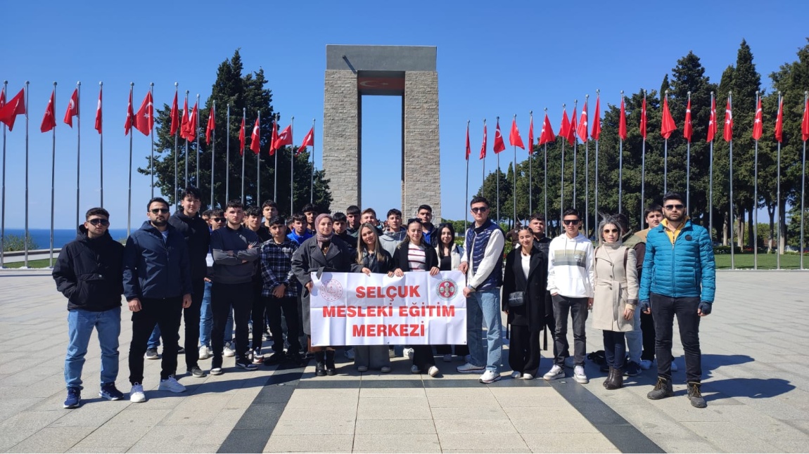 SELÇUK MESLEKİ EĞİTİM MERKEZİNDEN ÇANAKKALE GEZİSİ